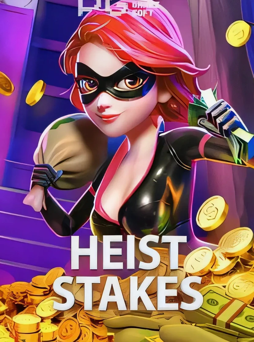 Heist Stakes